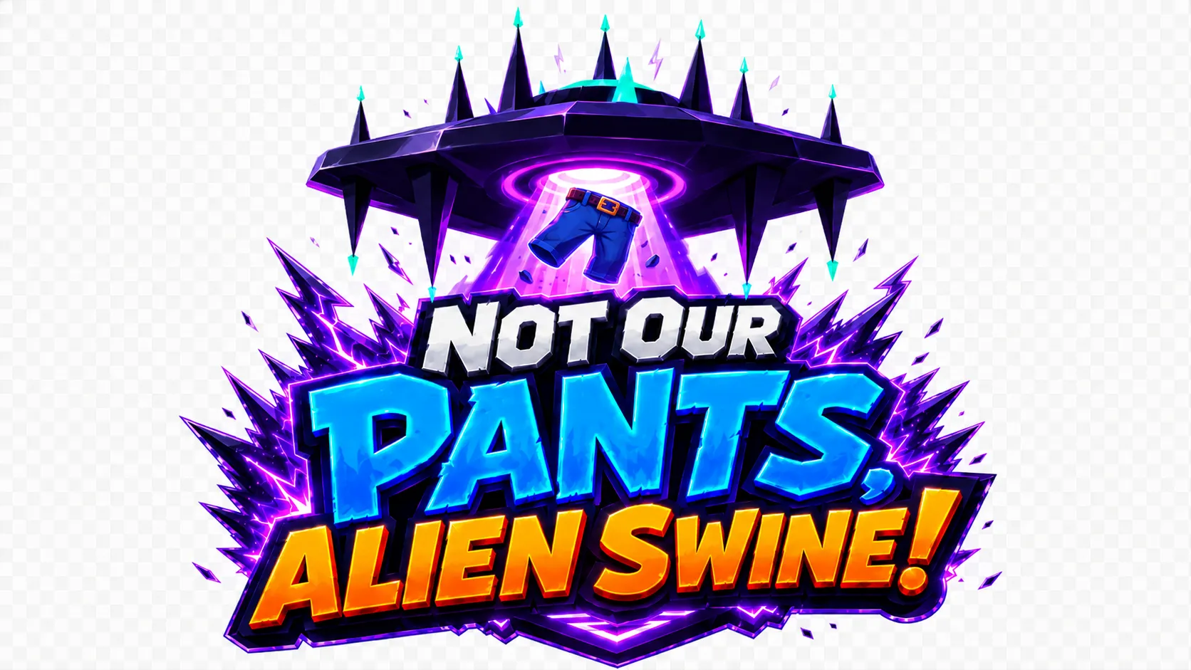 Not Our Pants, Alien Swine!